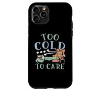 Troppo freddo da curare Inverno Neve Clima nevoso Stagione fredda Ghiaccio Custodia per iPhone 11 Pro