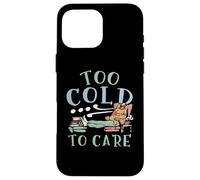 Troppo freddo da curare Inverno Neve Clima nevoso Stagione fredda Ghiaccio Custodia per iPhone 16 Pro Max