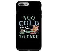 Troppo freddo da curare Inverno Neve Clima nevoso Stagione fredda Ghiaccio Custodia per iPhone 7 Plus/8 Plus