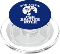 TROPPO FREDDO PER LA REGOLA BRITANNICA 4 luglio George Washington Meme PopSockets PopGrip per MagSafe