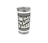 Troppo glam per dare una dannata tipografia a scacchiera retrò Bicchiere termico in acciaio inox doppia parete