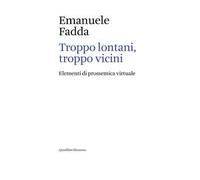 Troppo lontani, troppo vicini. Elementi di prossemica virtuale