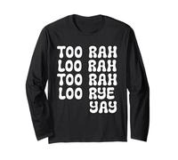Troppo Rah Loo Too Rah Loo Rye Yay Vieni Eileen Maglia a Manica