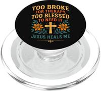Troppo rotto per la terapia Gesù troppo benedetto guarisce cristiano PopSockets PopGrip per MagSafe