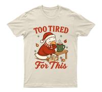 Troppo stanca per questa maglietta unisex regalo retrò stagionale...