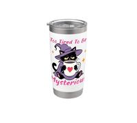 Troppo stanco di essere misterioso gatto strega caffè Bicchiere termico in acciaio inox doppia parete