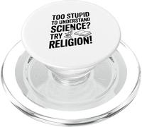 Troppo stupido per capire la scienza? Prova la religione! PopSockets PopGrip per MagSafe