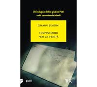 Troppo tardi per la verità. Un caso di Petri e Miceli