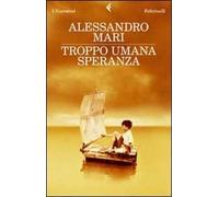 Troppo umana speranza