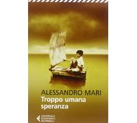 Troppo umana speranza