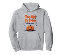 Troppo Vecchio per ingannare Troppo Giovane per Trattare l'umorismo di Halloween Felpa con Cappuccio, Unisex per Adulti, Grigio Melange, XL