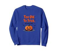 Troppo Vecchio per ingannare Troppo Giovane per Trattare l'umorismo di Halloween Felpa, Unisex per Adulti, Blu Reale, XXL