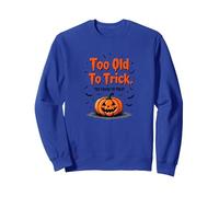 Troppo Vecchio per ingannare Troppo Giovane per Trattare l'umorismo di Halloween Felpa, Unisex per Adulti, Blu Reale, M
