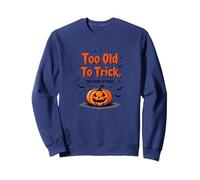Troppo Vecchio per ingannare Troppo Giovane per Trattare l'umorismo di Halloween Felpa, Unisex per Adulti, Navy, S
