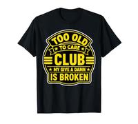 Troppo Vecchio per preoccuparsene Club Non Mi Interessa, Il Maglietta