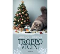Troppo vicini