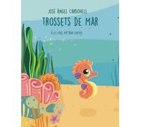 Trossets de mar: Un conte sobre l'adopció i l'acolliment familiar