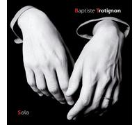 Trotignon,B. - Baptiste Trotignon Solo