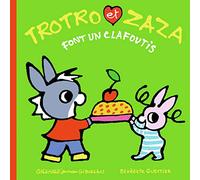 Trotro et Zaza font un clafoutis