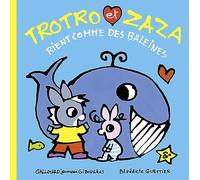 Trotro et Zaza rient comme des baleines