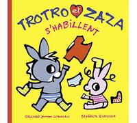 Trotro et Zaza s'habillent