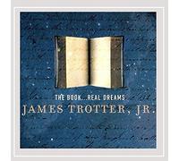 Trotter, James Jr. - Book Real Dreams