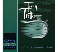 Terry Trotter It's About Time (CD) Album