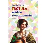 Trotula. Medica rivoluzionaria