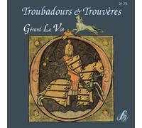 Troubadours et Trouveres