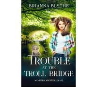 Trouble at the Troll Bridge: A Monster of the Week Story