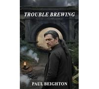 Trouble Brewing