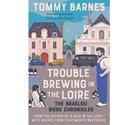 Trouble Brewing in the Loire: 2