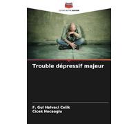 Trouble dépressif majeur