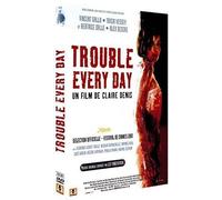 Trouble every day