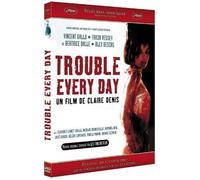 Trouble every day