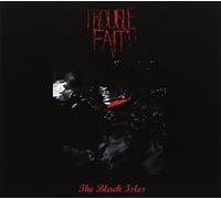 Trouble Fait - The Black Isles