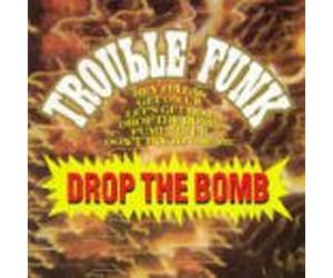 Trouble Funk - Drop The Bomb