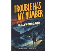 Trouble Has My Number