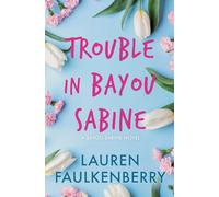 Trouble in Bayou Sabine: 1