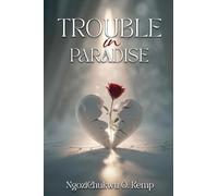 TROUBLE IN PARADISE