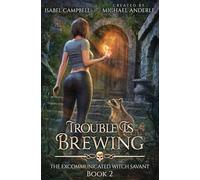 Trouble is Brewing: 2