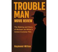 TROUBLE MAN MOVIE REVIEW: The Making and Story of Michael Jai White’s Action-Comedy Film
