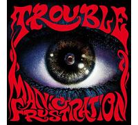 Trouble Manic Frustration (Vinyl LP) 12" Album