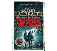 Troubled Blood: Winner of the Crime and Thriller British Book of the Year ...