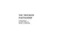 Troubled Partnership: A Reappraisal of the Atlantic Alliance