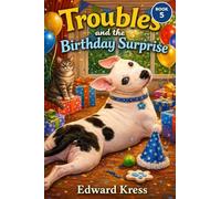Troubles and the Birthday Surprise: 5