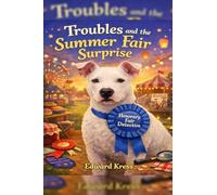 Troubles and the Summer Fair Surprise: 13