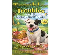 Troubles and the Summer Picnic: 32