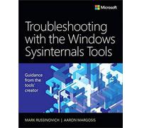 Troubleshooting with the Windows Sysinternals Tools [Lingua inglese] - NUOVO