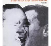 TROUP, BOBBY - SINGS JOHNNY MERCER